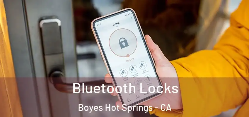 Bluetooth Locks Boyes Hot Springs - CA