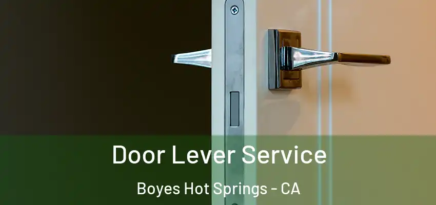  Door Lever Service Boyes Hot Springs - CA