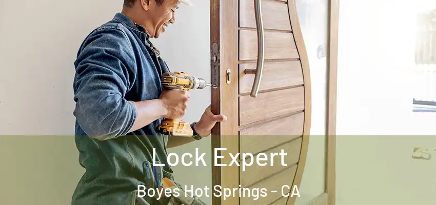  Lock Expert Boyes Hot Springs - CA