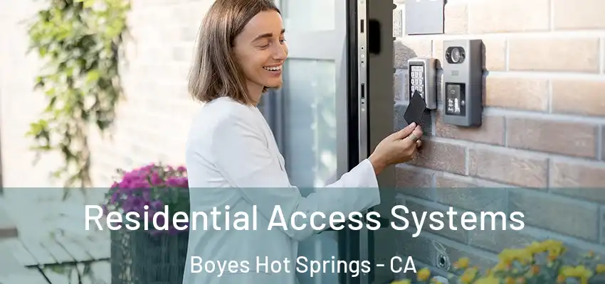  Residential Access Systems Boyes Hot Springs - CA